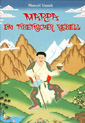 Marpa – Ein tibetischer Rebell